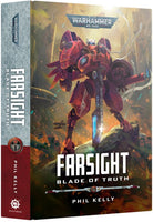 Warhammer 40,000 - Black Library Farsight: Blade of Truth (Hard Back)