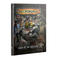 Warhammer Necromunda - Book of the Outlands