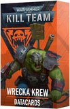 Warhammer40,000 - Kill Team Datacards: Wrecka Krew