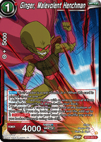 DBSCG-BT21-027 C Ginger, Malevolent Henchman