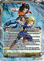 DBSCG-BT13-092 UC Android 17 & Android 18 // Android 17 & Android 18, Harbingers of Calamity