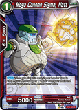 DBSCG-BT3-023 C Mega Cannon Sigma, Natt
