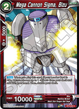DBSCG-BT3-024 C Mega Cannon Sigma, Bizu