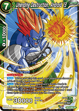 DBSCG-BT3-069 SR Unending Destruction, Android 13
