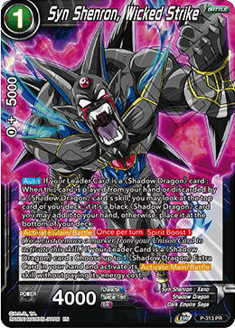 DBSCG P-313 PR Syn Shenron, Wicked Strike (Premium Pack 05)