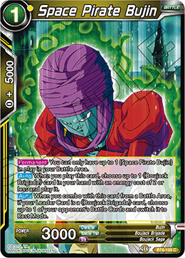 DBSCG-BT6-100 C Space Pirate Bujin